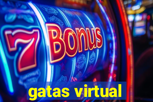 gatas virtual